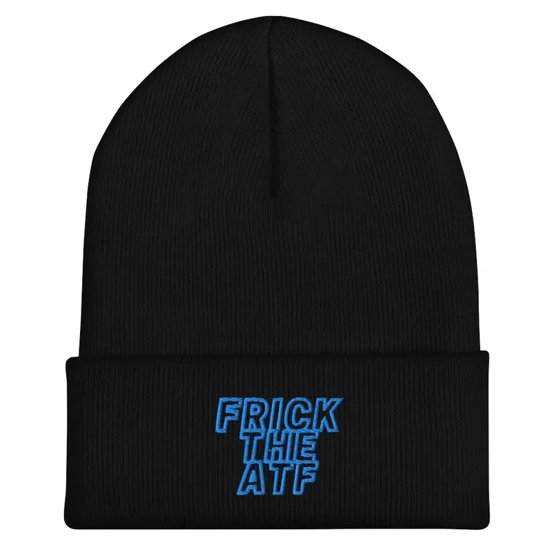 Frick the ATF Beanie 